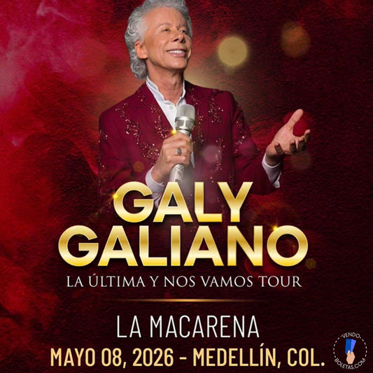 GALY GALIANO EN LA MACARENA, LA ÚLTIMA Y NOS VAMOS TOUR