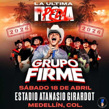 GRUPO FIRME EN MEDELLÍN, LA ULTIMA PEDA