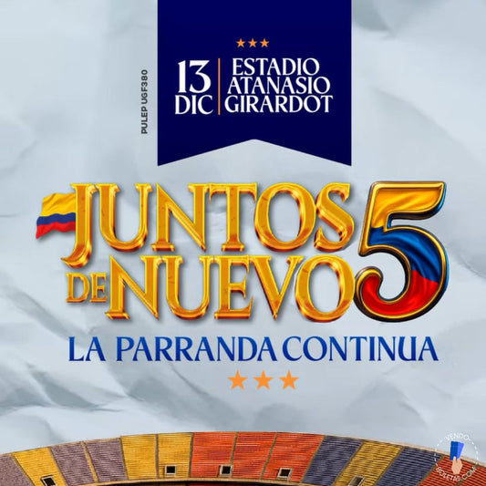 JUNTOS DE NUEVO 5, EN MEDELLÍN